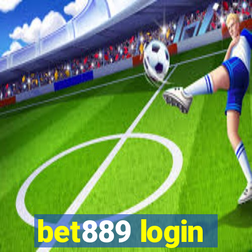 bet889 login